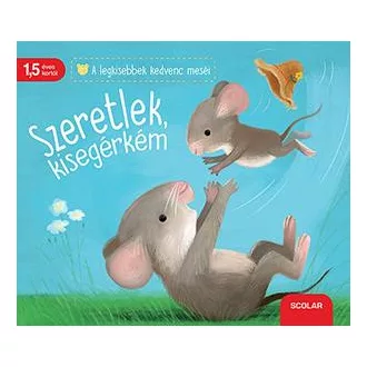 Szeretlek, kisegérkém