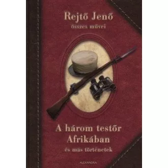 A három testőr Afrikában és más történetek