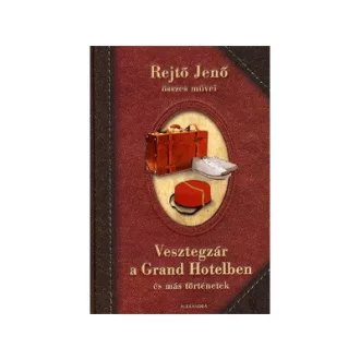 Vesztegzár a Grand Hotelben és más történetek