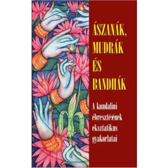 Ászanák, mudrák és bandhák