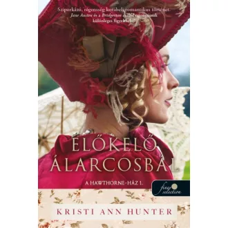   Előkelő álarcosbál (A Hawthorne-Ház 1.) - Önállóan is olvasható!