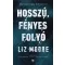 Hosszú, fényes folyó