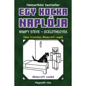   Egy kocka naplója 4. Wimpy Steve – Ocelothegyek (kemény táblás)