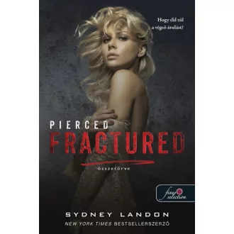 Pierced Fractured - Összetörve - Lucian & Lia 2.