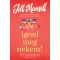 Ígérd meg nekem!