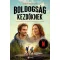 Boldogság kezdőknek - Néha teljesen el kell tévedned, hogy megtaláld magad