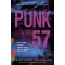 Punk 57 - Együtt, egymás ellen