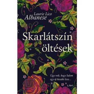   Skarlátszín öltések - Úgy volt, hogy Salem egy új kezdet lesz...