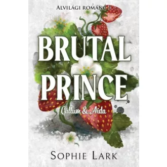 Alvilági románc  – Brutal Prince - Éldekorált kiadás