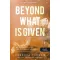 Beyond What is Given – Többet érdemelsz (Flight & Glory Books 3.) Önállóan is olvasható!