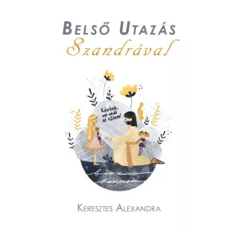 Belső Utazás Szandrával