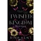 Twisted Kingdom - Eltorzult királyság - Éldekorált kiadás