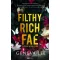 Filthy Rich Fae - Piszkosul gazdag tündér - Éldekorált kiadás