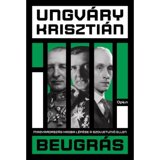   Beugrás - Magyarország hadba lépése a Szovjetúnió ellen