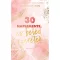 30 naplemente, és beléd szeretek