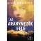 Az aranymezők felé
