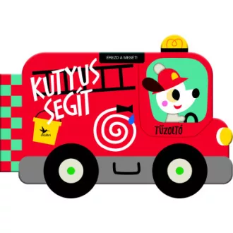Érezd a mesét! - Kutyus segít - Tűzoltó