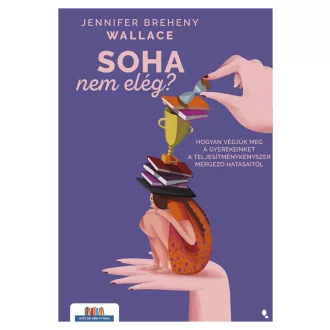 Soha nem elég?