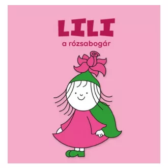 Lili, a rózsabogár