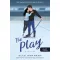 The Play - A játszma (Briar U 3.)