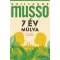 7 év múlva