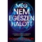 Még nem egészen halott