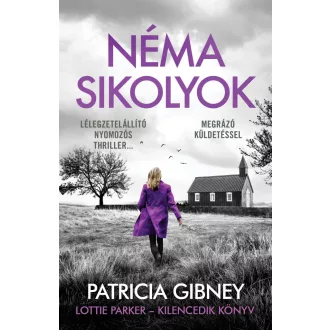 Néma sikolyok – Lottie Parker 9.