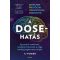 A DOSE-hatás