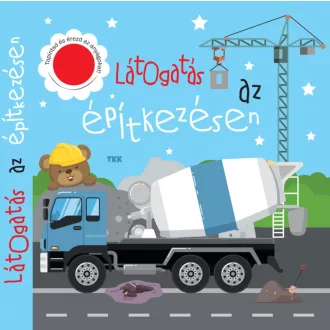 Látogatás az építkezésen