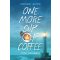 One More Cup of Coffee - Nyár Walesben