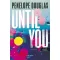 Until You - Nélküled (Fall Away 2.)