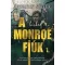 A hírhedt Monroe fiúk 1.