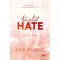 Twisted Hate – Jules & Josh