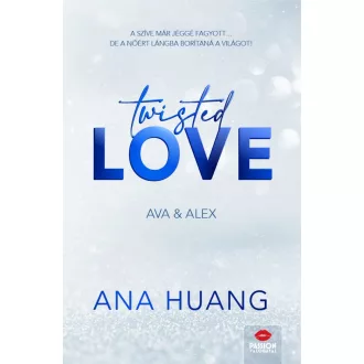 Twisted Love – Ava & Alex